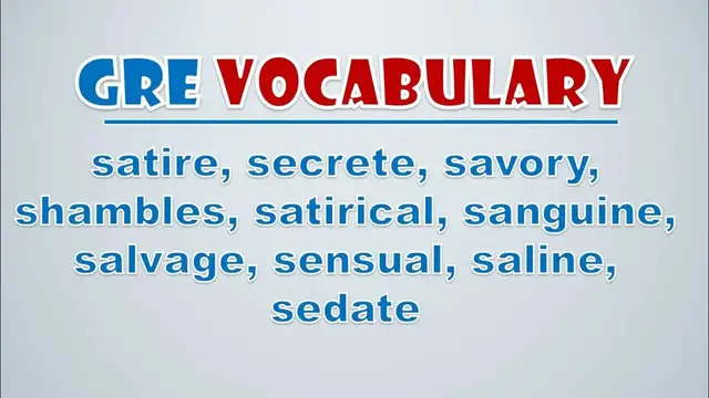 Video thumbnail for GRE Vocabulary: Satire, Secrete, Savory, Shambles, Satirical, Sanguine, Salvage, Sensual, Saline