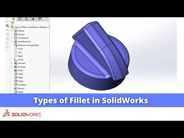 'Video thumbnail for Types of Fillet in SolidWorks | SolidWorks Tutorial | SolidWorks Modeling |'
