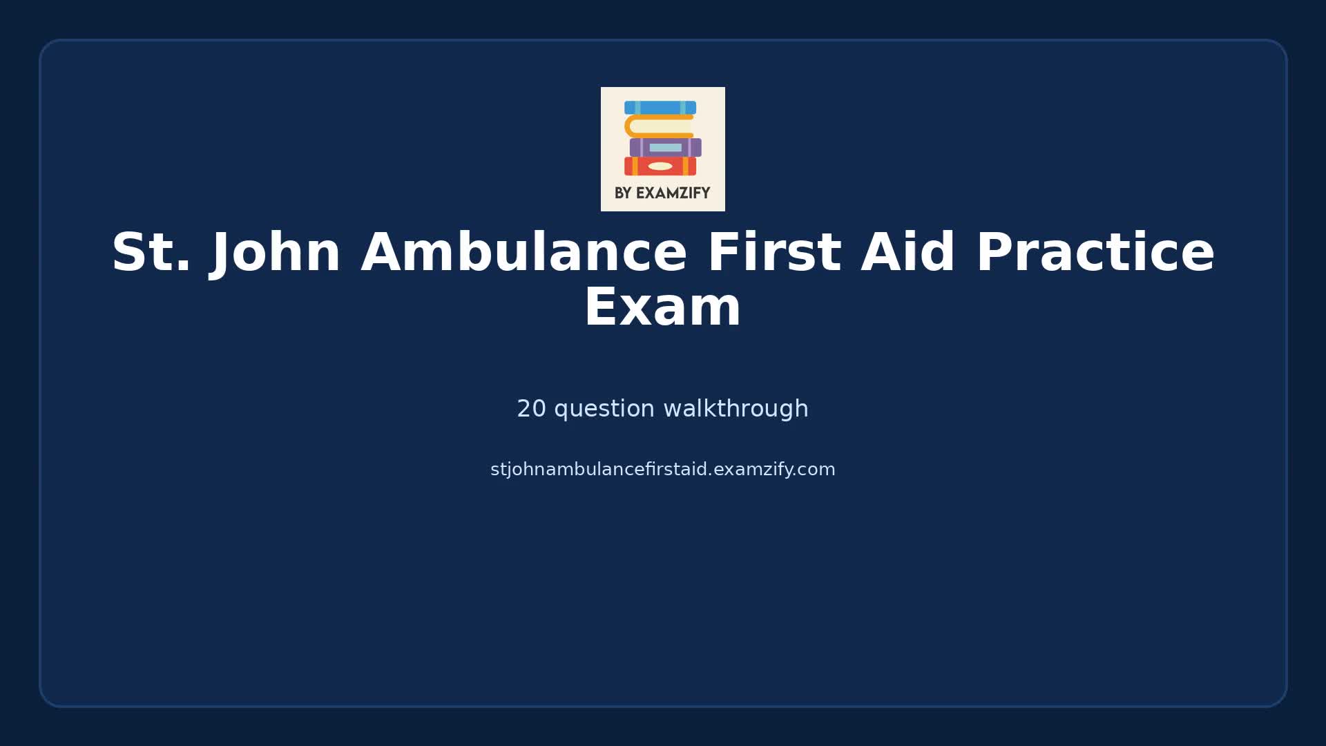 Video thumbnail for St. John Ambulance First Aid Practice Exam