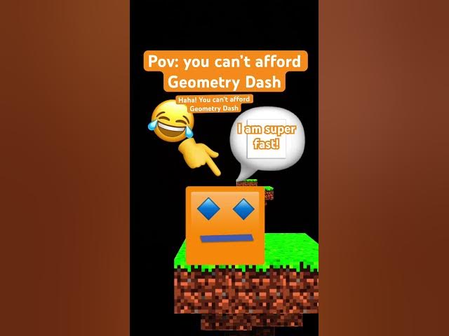 Video thumbnail for POV: you can’t afford geometry Dash😂😂😂