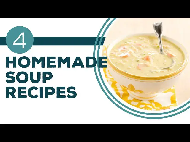 Video thumbnail for Full Episode Fridays: Soup's On | 4 Homemade Soup Recipes