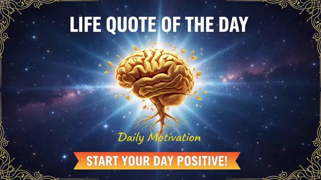 Video thumbnail for Life Quote of the Day | Daily Motivation to Inspire Your Mind and Soul