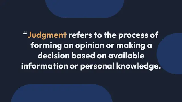 Video thumbnail for Judgment: A Comprehensive Guide To Understanding Different Aspects Of Judgment