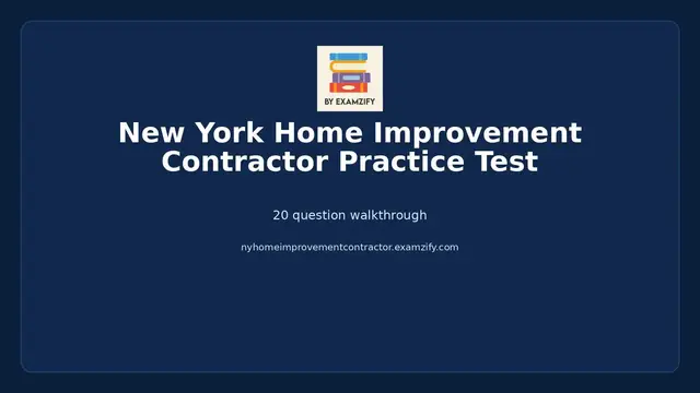Video thumbnail for New York Home Improvement Contractor Practice Test