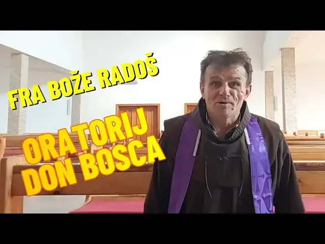 Video thumbnail for FRA BOŽE RADOŠ - Oratorij Don Bosca