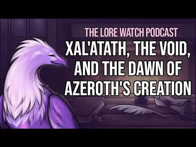 Video thumbnail for Xal'atath, the Void, and the dawn of Azeroth's creation