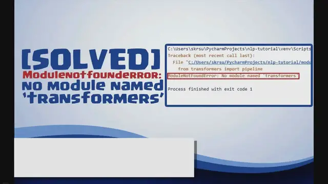 Video thumbnail for Modulenotfounderror: no module named transformer