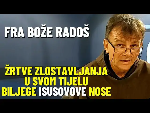 Video thumbnail for Fra Bože Radoš - Žrtve ZLOSTAVLJANJA u svom tijelu, BILJEGE ISUSOVE nose