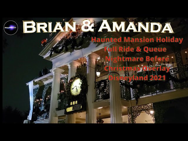 Video thumbnail for Haunted Mansion Holiday | Nightmare Before Christmas Overlay | Full Ride & Queue | Disneyland 2021