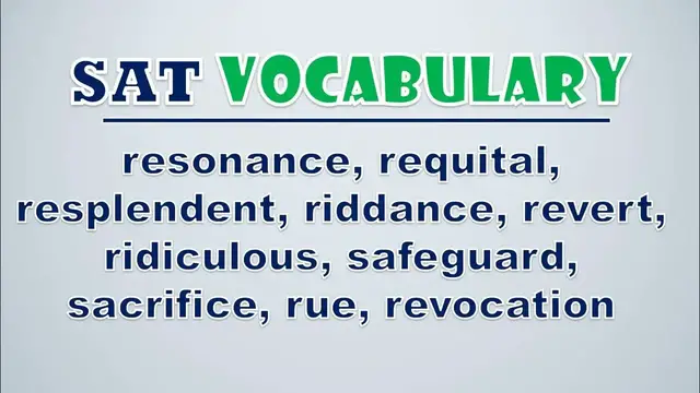 Video thumbnail for SAT Vocabulary: Resonance, Requital, Resplendent, Riddance, Revert, Ridiculous, Safeguard