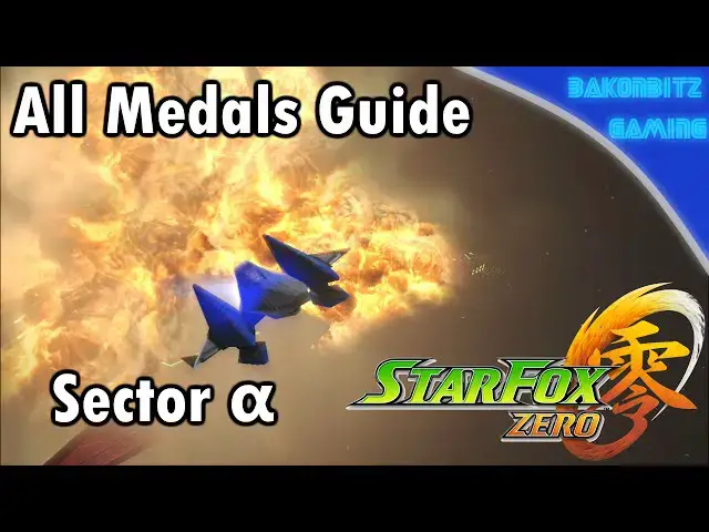 Video thumbnail for [Walkthru] Star Fox Zero | All Medals Guide: Sector α