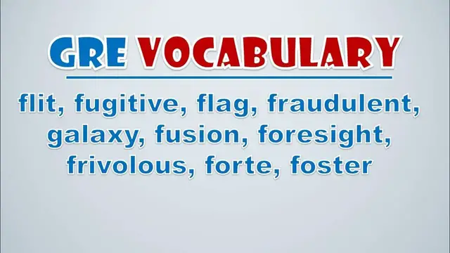 Video thumbnail for GRE Vocabulary: Flit, Fugitive, Flag, Fraudulent, Galaxy, Fusion, Foresight, Frivolous, Forte