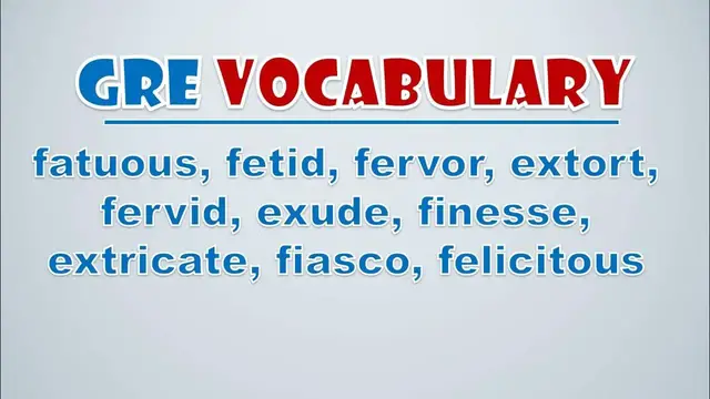 Video thumbnail for GRE Vocabulary: Fatuous, Fetid, Fervor, Extort, Fervid, Exude, Finesse, Extricate, Fiasco