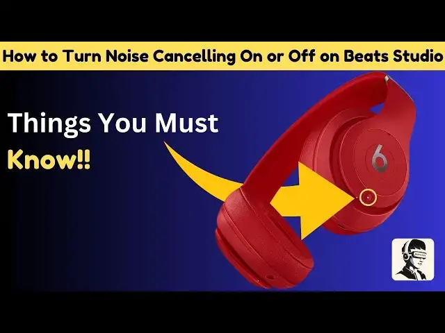 Video thumbnail for How to Turn ANC On or Off on Beats Studio 3 | Step-by-Step Guide