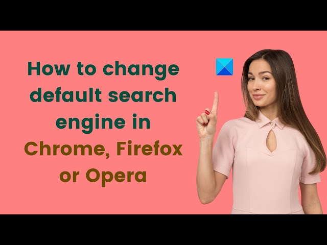 Video thumbnail for Change default search engine in Chrome, Firefox or Opera
