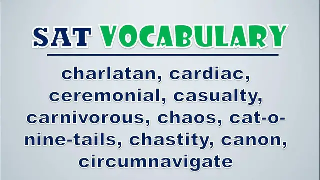 Video thumbnail for SAT Vocabulary: Charlatan, Cardiac, Ceremonial, Casualty, Carnivorous, Chaos, Cat o nine tails
