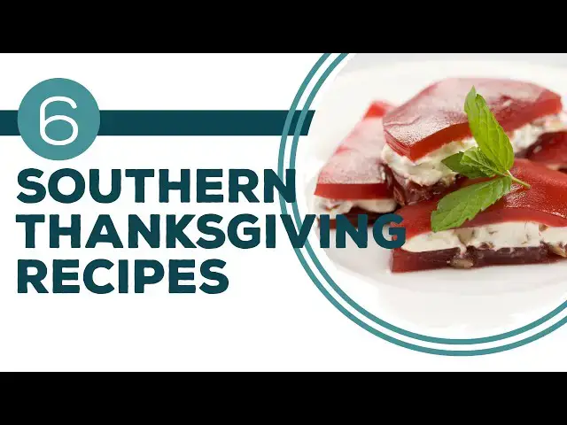 Video thumbnail for Full Episode Fridays: Thanksgiving | 6 Southern Thanksgiving Recipes