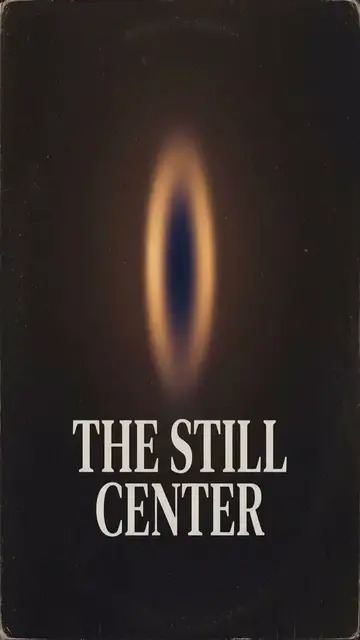 Video thumbnail for 19   The Still Center