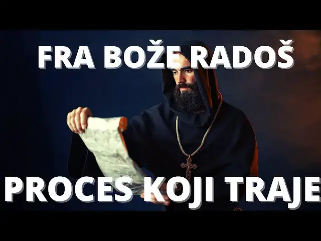 Video thumbnail for FRA BOŽE RADOŠ  - PROCES KOJI TRAJE
