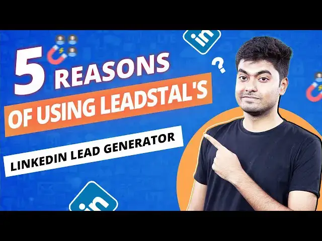 Video thumbnail for 5 Secret Facts Why LinkedIn Lead Generator Is Essential For 3X Your Business | LeadStal