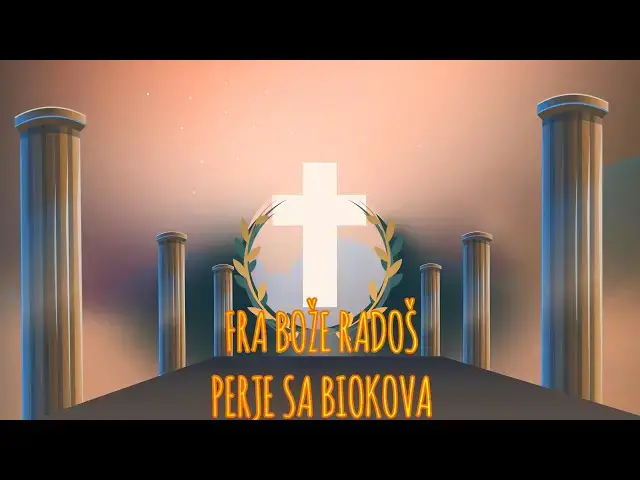Video thumbnail for FRA BOŽE RADOŠ - PERJE SA BIOKOVA
