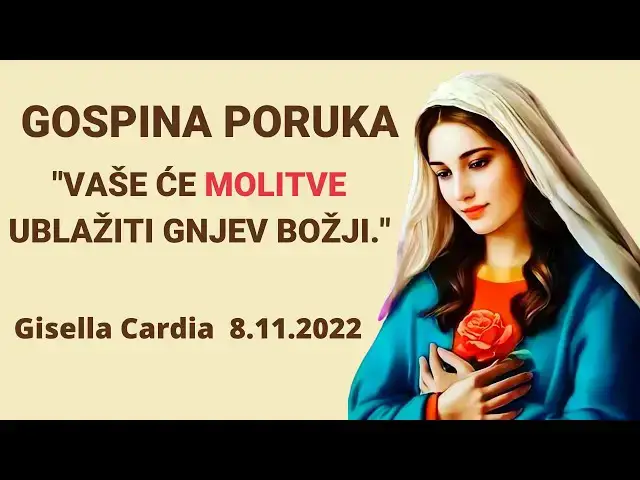 Video thumbnail for GOSPINA PORUKA  - VAŠE ĆE MOLITVE UBLAŽITI GNJEV BOŽJI