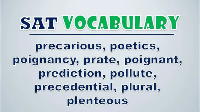 Video thumbnail for SAT Vocabulary: Precarious, Poetics, Poignancy, Prate, Poignant, Prediction, Pollute, Precedential