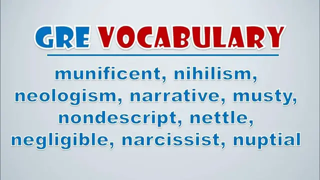 Video thumbnail for GRE Vocabulary: Munificent, Nihilism, Neologism, Narrative, Musty, Nondescript, Nettle, Negligible