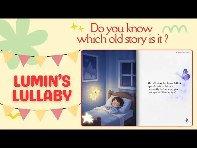 'Video thumbnail for Lumin Lallyby | Bedtime story recreated #bedtimestories #storytime'