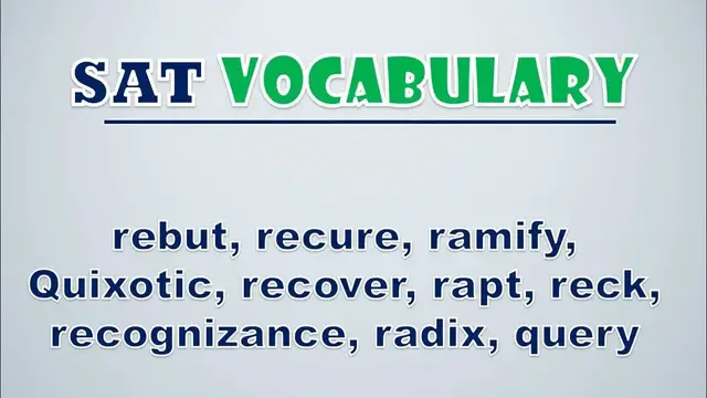 Video thumbnail for SAT Vocabulary: Rebut, Recure, Ramify, Quixotic, Recover, Rapt, Reck, Recognizance, Radix, Query