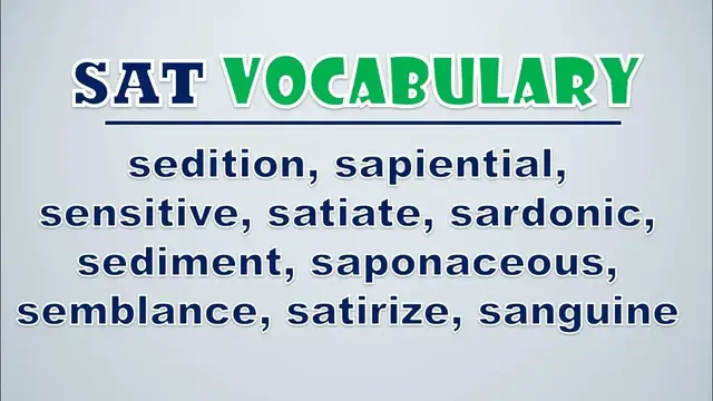 Video thumbnail for SAT Vocabulary: Sedition, Sapiential, Sensitive, Satiate, Sardonic, Sediment, Saponaceous
