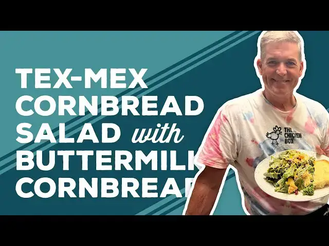 Video thumbnail for Love & Best Dishes: Tex-Mex Cornbread Salad With Buttermilk Cornbread Recipe