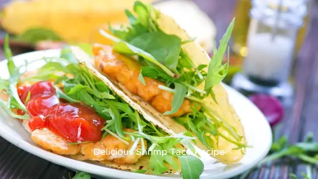 Video thumbnail for Delicious Shrimp Taco Recipe