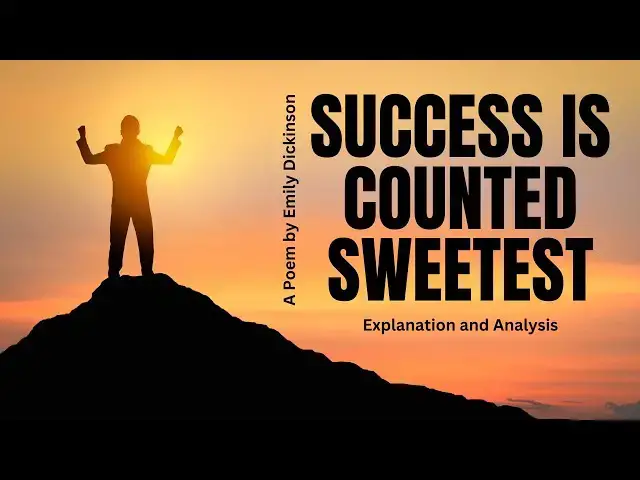 'Video thumbnail for Success is Counted Sweetest | A Poem by Emily Dickinson | Explanation and Analysis'