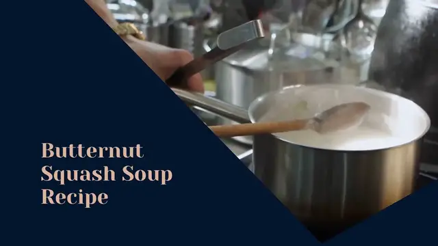 'Video thumbnail for Butternut squash soup recipe '
