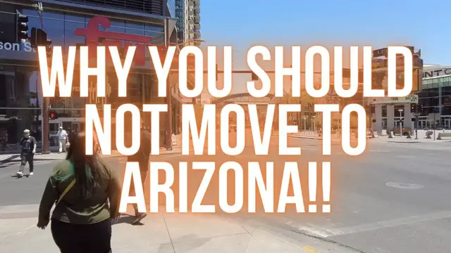 'Video thumbnail for Reasons Why Someone Should NOT Move To Arizona'