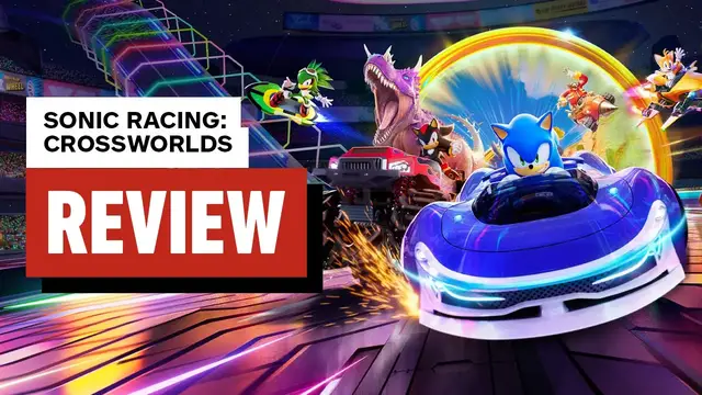 'Video thumbnail for Sonic Racing: CrossWorlds Video Review'