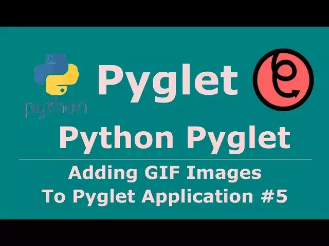 Video thumbnail for 5  Pyglet Python Adding GIF Image And Animation