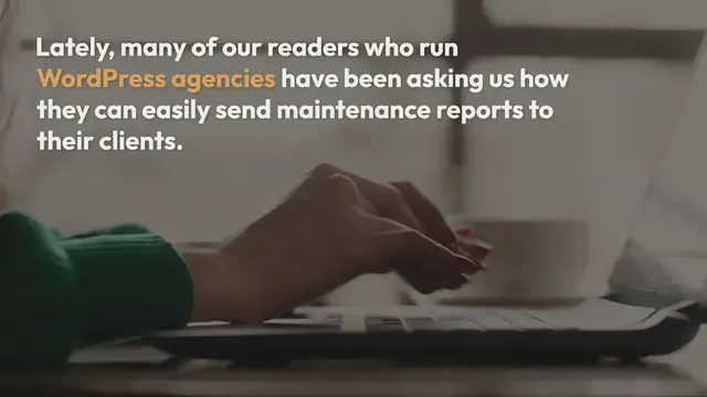 Video thumbnail for How to Create a WordPress Maintenance Report for Clients
