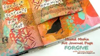 Video thumbnail for Mixed Media Art Journal Page: Forgive