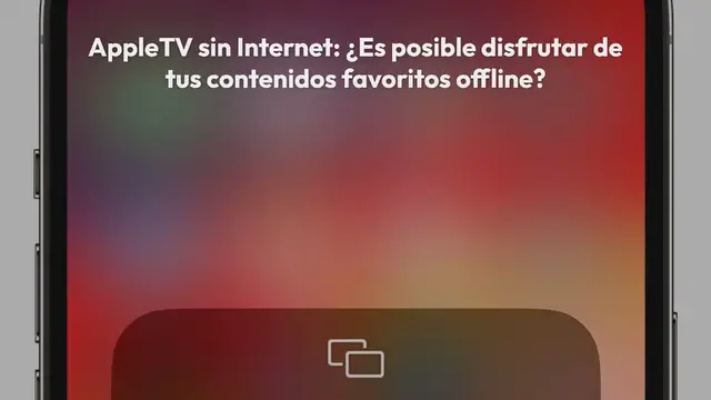 Video thumbnail for AppleTV sin Internet: ¿Es posible disfrutar de tus contenidos favoritos offline?