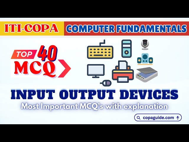 Video thumbnail for ITI COPA Top 40 💻Computer MCQs ⌨️ Input Output 🖨 Devices in Hindi 📢 #computergk  #mcqs #quiz