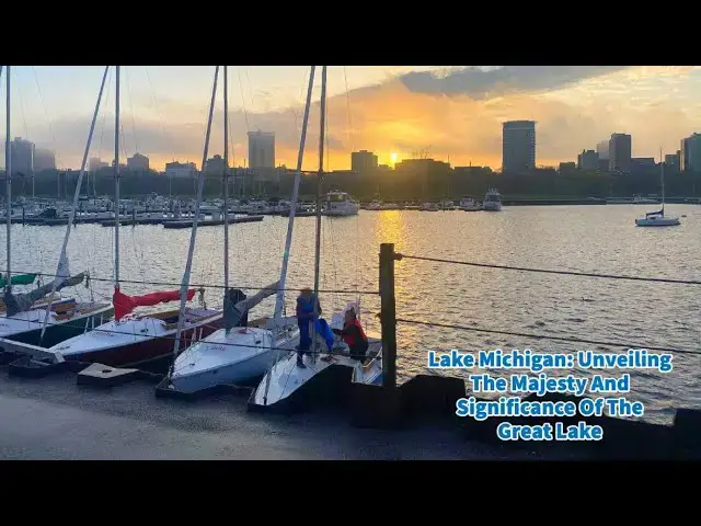 Video thumbnail for Lake Michigan: Unveiling The Majesty And Significance Of The Great Lake