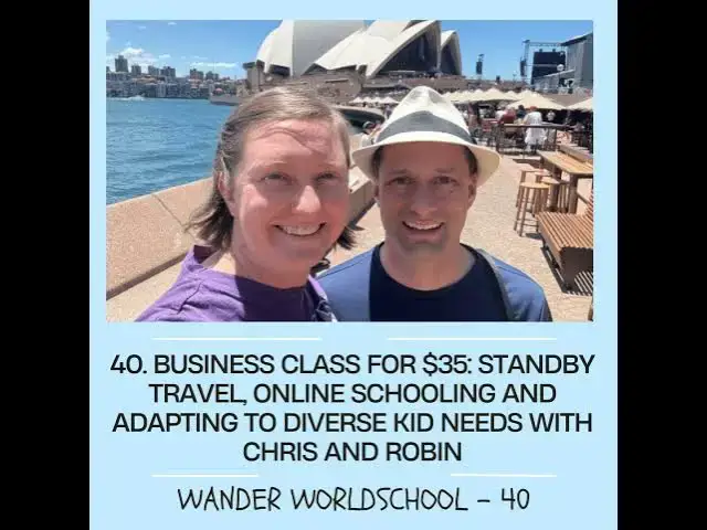 Video thumbnail for 40. Business Class for $35: Standby Travel, Online Schooling and Adapting to Diverse Kid Needs wi...