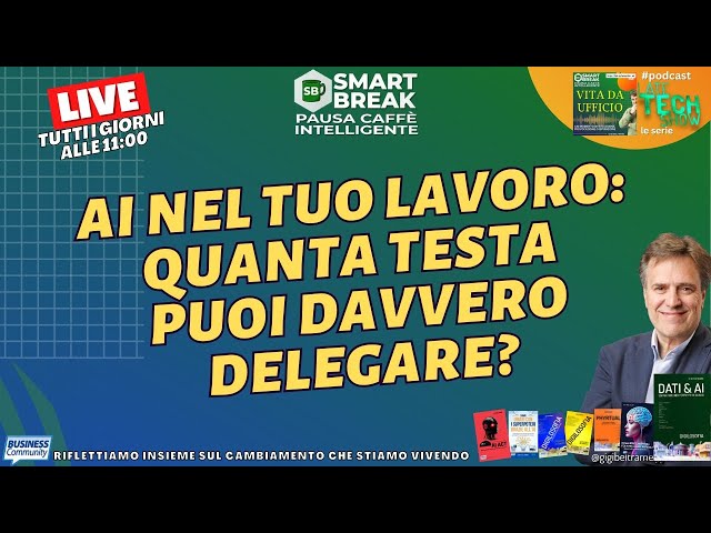 Video thumbnail for AI nel tuo lavoro: quanta testa puoi davvero delegare?- #SmartBreak