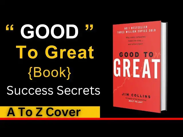 'Video thumbnail for Good To Great Book Summary In English | Jim Collins Good To Great Book [2024]'