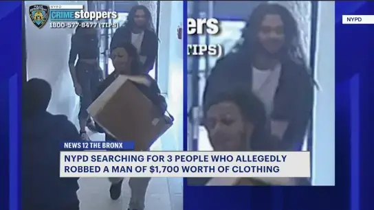 Video thumbnail for 3 wanted for robbing man of clothing worth $1,700 in Concourse Village