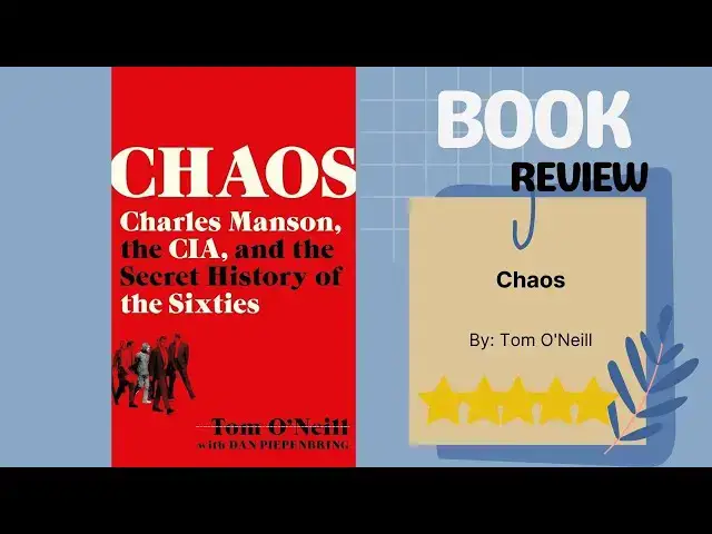 Video thumbnail for Chaos by Tom O'Neill: A Riveting Book Review