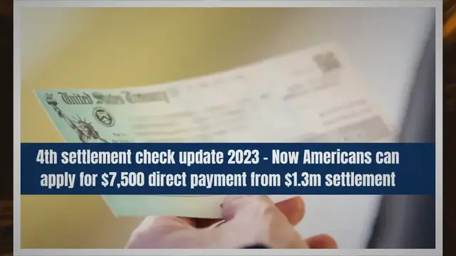 Video thumbnail for 4th settlement check update 2023 – Now Americans can apply for $7,500 direct payment from $1.3m settlement