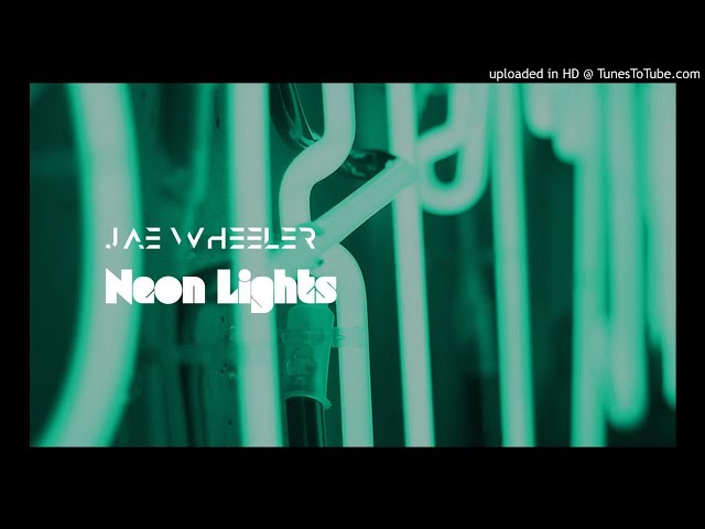 Video thumbnail for Jae Wheeler - Neon lights | The Future Sound of Mexico Vol.1